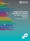 Image for Human resources for medical devices - the role of biomedical engineers