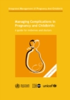 Image for Managing complications in pregnancy and childbirth