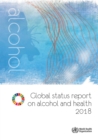 Image for Global status report on alcohol and health 2018