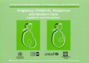 Image for Pregnancy, Childbirth, Postpartum and Newborn Care : A Guide for Essential Practice
