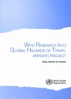 Image for Who Research into Global Hazards of Travel (Wright) Project