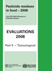 Image for Pesticide Residues in Food - 2008 : Evaluations 2008 Part Ii - Toxicological
