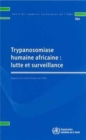 Image for Trypanosomiase humaine africaine : lutte et surveillance