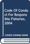 Image for Code of Conduct for Responsible Fisheries : Update November 2003