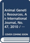 Image for Animal Genetic Resources, No. 47
