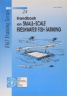 Image for Handbook on Small-Scale Freshwater Fish Farming