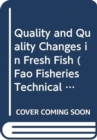 Image for Quality and Quality Changes in Fresh Fish (FAO Fisheries Technical Paper)