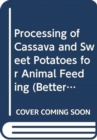 Image for Processing of cassava and sweet potatoes for animal feeding
