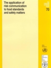 Image for Application of Risk Communication to Food Standards and Safety Matters