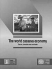 Image for The World Cassava Economy : Facts, Trends and Outlook