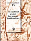 Image for Non-Wood Forest Products from Temperate Broad-Leaved Trees
