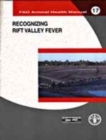 Image for Recognizing Rift Valley Fever : FAO Animal Health Manual. 17