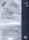 Image for Law and Modern Biotechnology,Selected Issues of Relevance to Food and Agriculture : FAO Legislative Study. 78