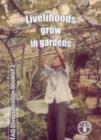 Image for Livelihoods Grow in Gardens,Diversifying Rural Incomes Through Home Gardens