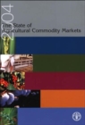Image for The State of Agricultural Commodity Markets 2004