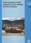 Image for Rural transport of food products in Latin America and the Caribbean