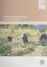 Image for Carbon Sequestration in Dryland Soils : World Soil Resources Reports. 102