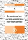 Image for Access to Rural Land Administration After Violent Conflicts