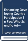 Image for Enhancing developing country participation in FAO/WHO scientific advice activities (FAO Food and Nutrition Paper)