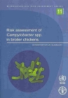 Image for Risk Assessment of Campylobacter spp. in Broiler Chickens
