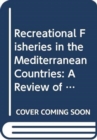 Image for Recreational Fisheries in the Mediterranean Countries