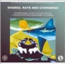 Image for Sharks, Rays and Chimaeras : International Plan of Action for the Conservation and Management of Sharks, Fao Species Identifications Publications Excerpts