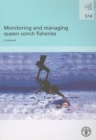 Image for Monitoring and Managing Queen Conch Fisheries : A Manual (Fao Fisheries and Aquaculture Technical Papers)