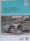 Image for Towards Integrated Assessment and Advice in Small-scale Fisheries (FAO Fisheries and Aquaculture Technical Paper)