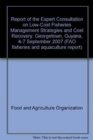 Image for Report of the Expert Consultation on Low-Cost Fisheries Management Strategies and Cost Recovery