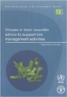 Image for Viruses in Food : Scientific Advice to Support Risk Management Activities: Meeting Report