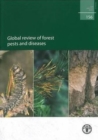 Image for Global Review of Forests Pests and Diseases
