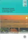 Image for Worldwide Review of Bottom Fisheries in the High Seas (Fao Fisheries and Aquaculture Technical Papers)