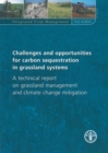 Image for Challenges and Opportunities for Carbon Sequestration in Grassland Systems : A Technical Report on Grassland Management and Climate Migration