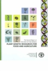 Image for The Second Report on the State of the World&#39;s Plant Genetic Resources for Food and Agriculture