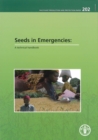 Image for Seeds in Emergencies : A Technical Handbook
