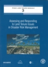 Image for Assessing and Responding to Land Tenure Issues in Disaster Risk Management : Training Manual