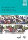 Image for Aquaculture Farmer Organizations and Cluster Management : Concepts and Experiences (FAO Fisheries and Aquaculture Technical Paper)