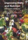 Image for Improving diets and nutrition : food-based approaches