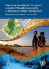 Image for Assessing the potential for poverty reduction through investments in agricultural water management