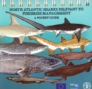 Image for North Atlantic Sharks Relevant to Fisheries Management : A Pocket Guide