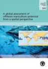Image for A Global Assessment of Offshore Mariculture Potential from a Spatial Perspective
