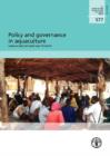 Image for Policy and governance in aquaculture  : lessons learnt and way forward
