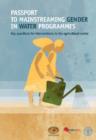 Image for Passport to mainstreaming gender in water programmes  : key questions for interventions in the agricultural sector