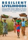 Image for Resilient Livelihoods Disaster Risk Reduction for Food and Nutrition Security