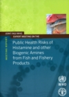 Image for Joint FAO/WHO expert meeting on the public health risks of histamine and other biogenic amines from fish and fisheries products