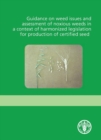 Image for Guidance on weed issues and assessment of noxious weeds in a context of harmonized legislation for production of certified seed