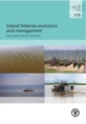 Image for Inland fisheries evolution and management : case studies from four continents