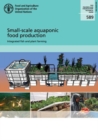 Image for Small-scale aquaponic food production : integrated fish and plant farming