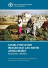 Image for Social protection in near east and north Africa region : regional trends, social protection and rural development in NENA region