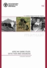 Image for African swine fever : detection and diagnosis, a manual for veterinarians